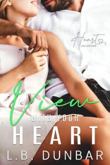 View With Your Heart: a small town romance (Heart Collection Book 5)