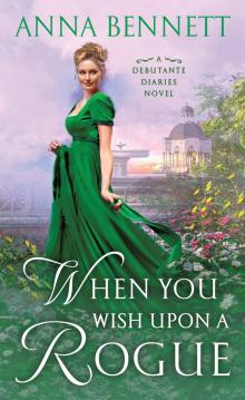 When You Wish Upon a Rogue--A Debutante Diaries Novel