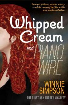 Whipped Cream and Piano Wire