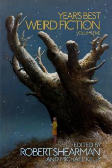 Year's Best Weird Fiction, Volume 5