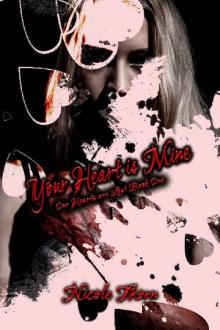 Your Heart Is Mine (Our Hearts Are Lost Book 1)