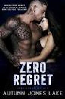 Zero Regret: Z and Lilly, Part Two (Lost Kings MC Book 13)