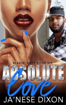 Absolute Love: A Second Chance Romance (Blazin' Love Book 6)