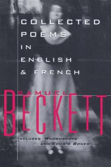 Collected Poems in English and French