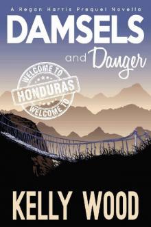 Damsels and Danger