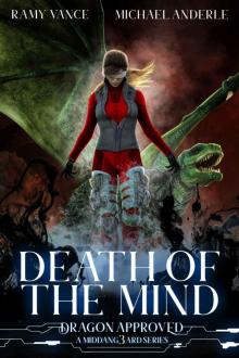 Death of the Mind: A Middang3ard Series (Dragon Approved Book 12)