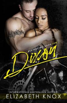 Dixon (Reapers MC Book 10)