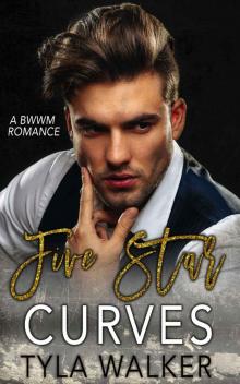 Five Star Curves: A BWWM Romance