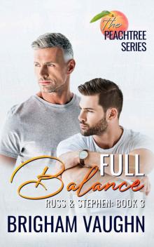 Full Balance (The Peachtree Series Book 3)