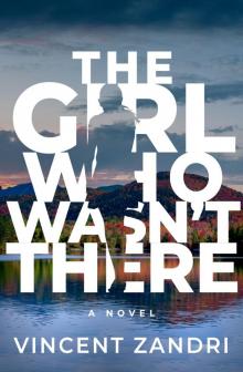 Girl Who Wasn’t There