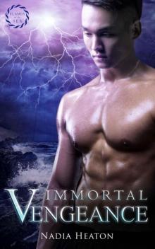 Immortal Vengeance (Flames 0f The Sea Book 3)