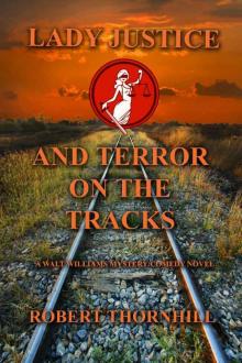 [Lady Justice 41] - Lady Justice and Terror on the Tracks