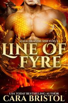 Line of Fyre (Alien Dragon Shifters Book 2)