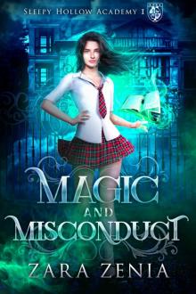 Magic and Misconduct: Sleep Hollow Academy - Book 1