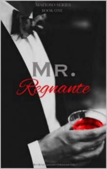 Mr. Regnante (Mafioso Series Book 1)