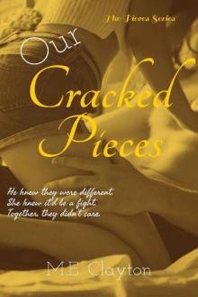 Our Cracked Pieces (The Pieces Series Book 2)