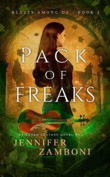 Pack of Freaks: Beasts Among Us - Book 2