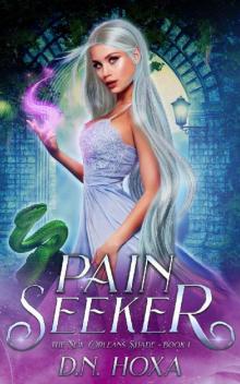 Pain Seeker (The New Orleans Shade Book 1)