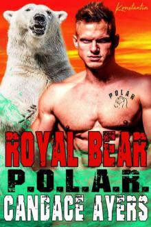 Royal Bear (P.O.L.A.R. Series Book 5)