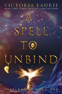 SPELL TO UNBIND, A