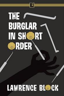 The Burglar in Short Order