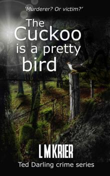 The Cuckoo is a Pretty Bird