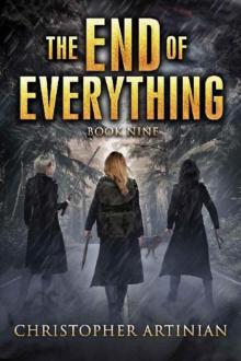 The End of Everything | Book 9 | The End of Everything