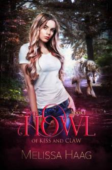 The Howl (By Kiss and Claw Book 1)