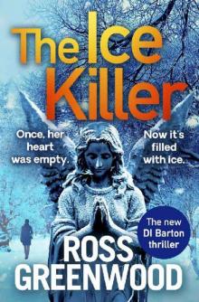 The Ice Killer (The DI Barton Series)