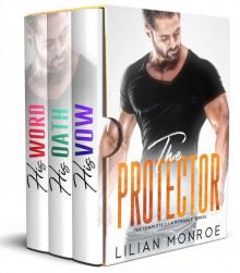 The Protector: The Complete C.I.A Romance Series