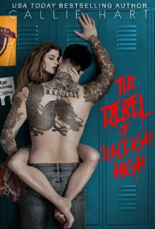 The Rebel of Raleigh High (Raleigh Rebels Series Book 1)