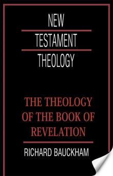 The Theology of the Book of Revelation