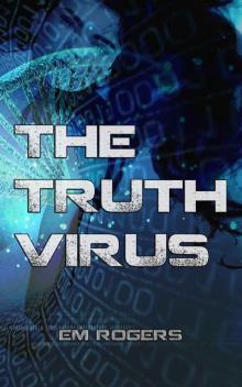 The Truth Virus