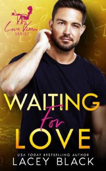 Waiting for Love