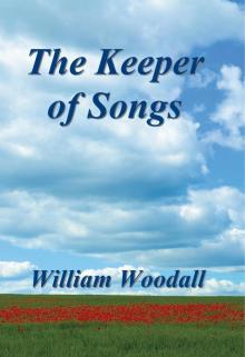 The Keeper of Songs: A Short Story