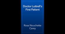 Doctor Luttrell's First Patient