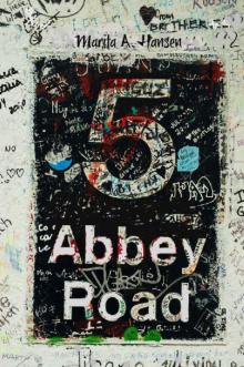 5 Abbey Road (Broken Streets #1)