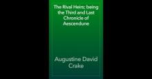 The Rival Heirs; being the Third and Last Chronicle of Aescendune