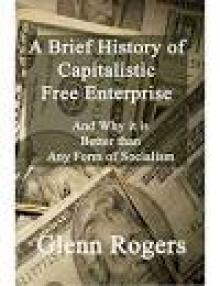 A Brief History of Capitalistic Free Enterprise