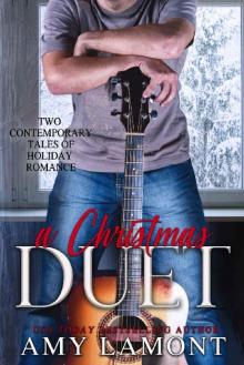 A Christmas Duet : Two Contemporary Tales of Holiday Romance