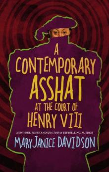 A Contemporary Asshat at the Court of Henry VIII