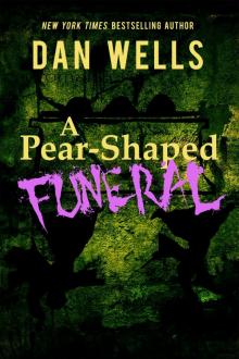 A Pear-Shaped Funeral