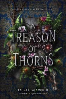 A Treason of Thorns