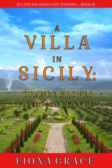 A Villa in Sicily: Orange Groves and Vengeance