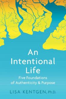 An Intentional Life