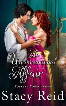 An Unconventional Affair: Forever Yours Series