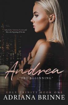 Andrea  The Beginning  (Holy Trinity, #1)