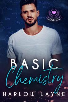 Basic Chemistry: LOVE 101 - WILLOW BAY NOVELLA