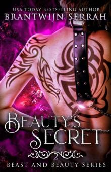 Beauty's Secret (Beast and Beauty Book 2)