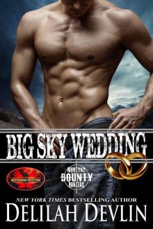 Big Sky Wedding - Brotherhood Protectors World